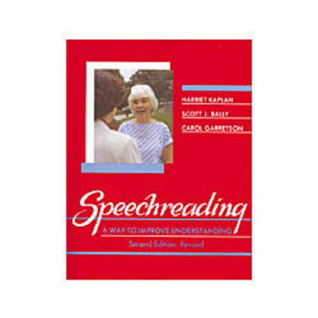 Speechreading A Way To Improve Understanding