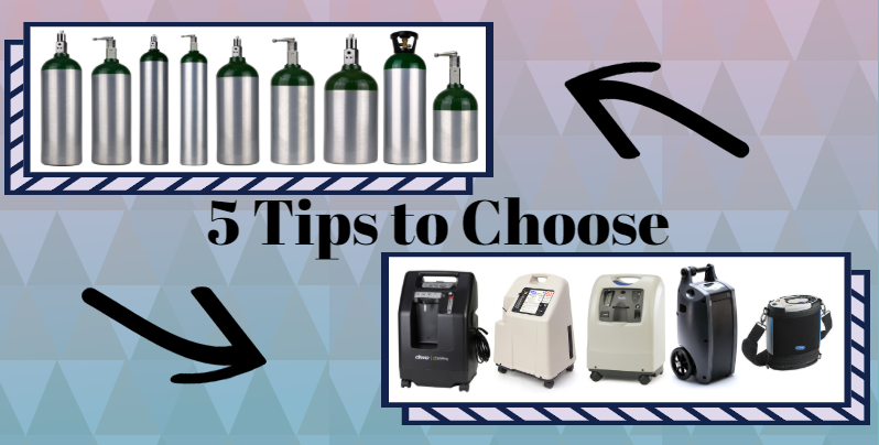 Oxygen Tanks Vs Oxygen Concentrators 5 Tips To Help You Choose 